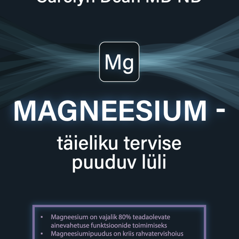 e-raamat-magneesium-taieliku-tervise-puuduv-luli